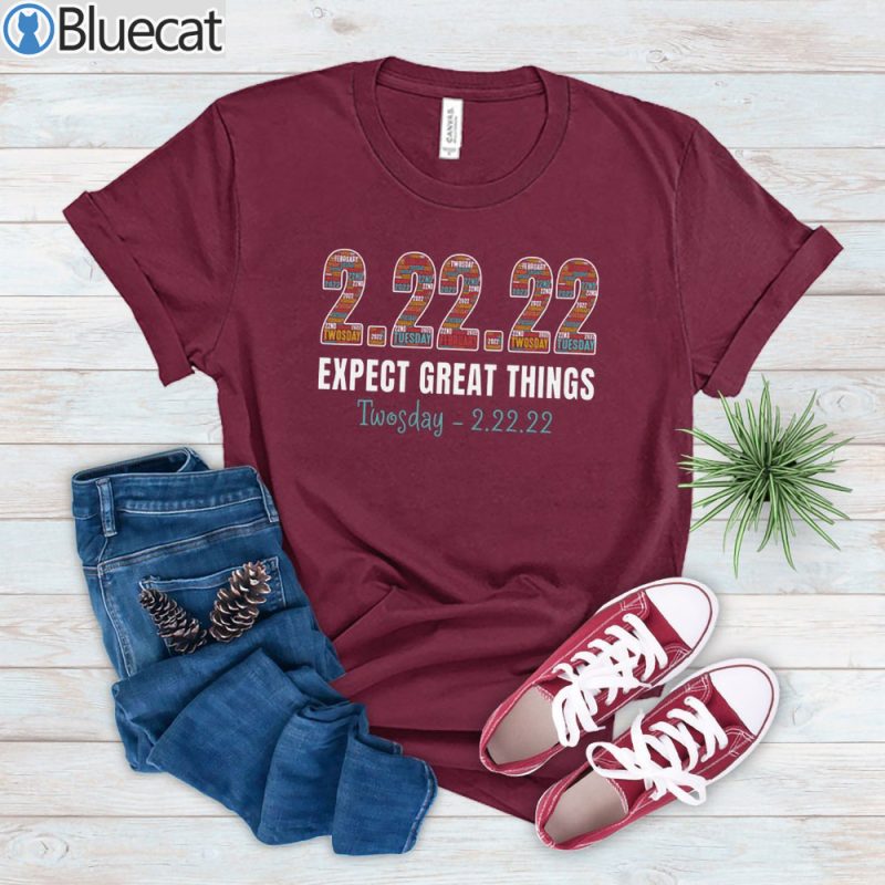 Retro Expect Great Things Happy Twosday Tuesday February 22nd 2022 T shirt3