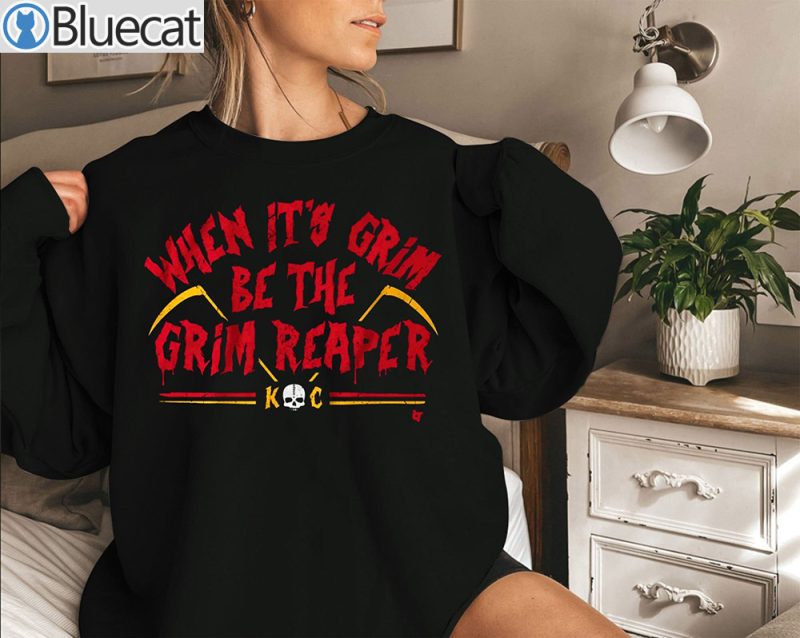 When Its Grim Be The Reaper Shirt 2