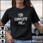 5 Seconds Of Summer Shirt You Complete Mess Me 1