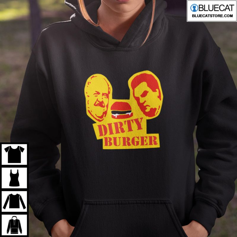 Dirty Burger Shirt 2