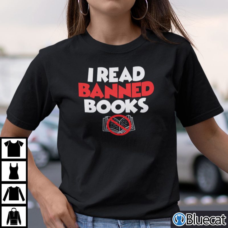 I Read Banned Books Shirt Its A Good Day To Read Banned Books Tee