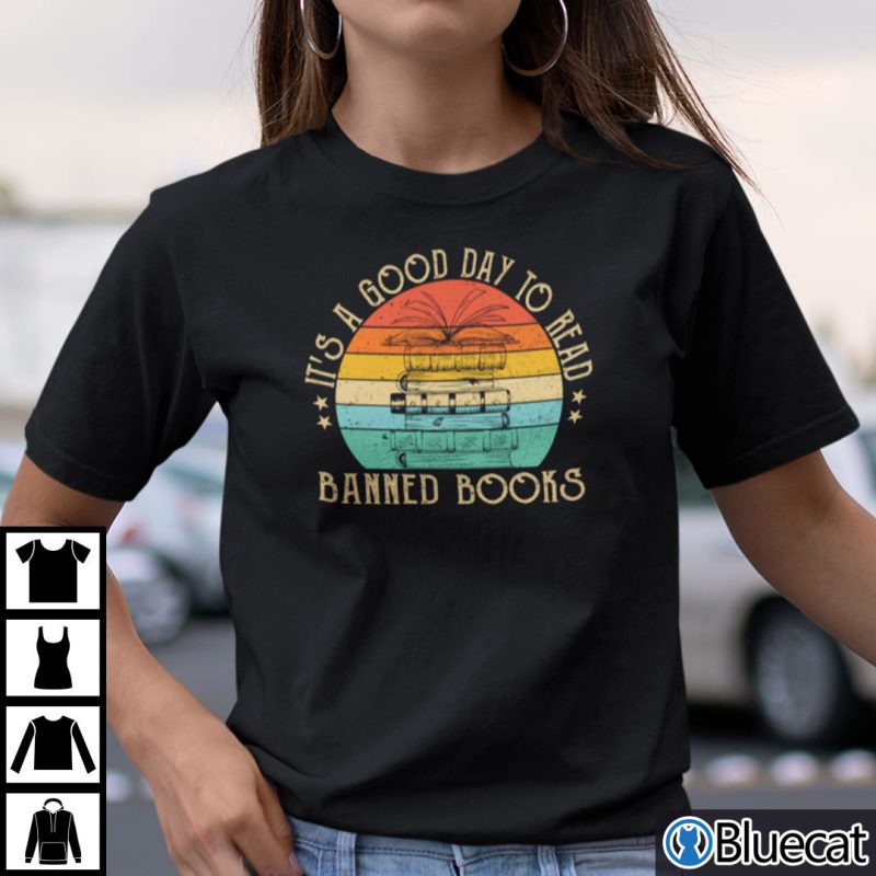 I Read Banned Books Shirt Its A Good Day To Read Banned Books Vintage T shirt
