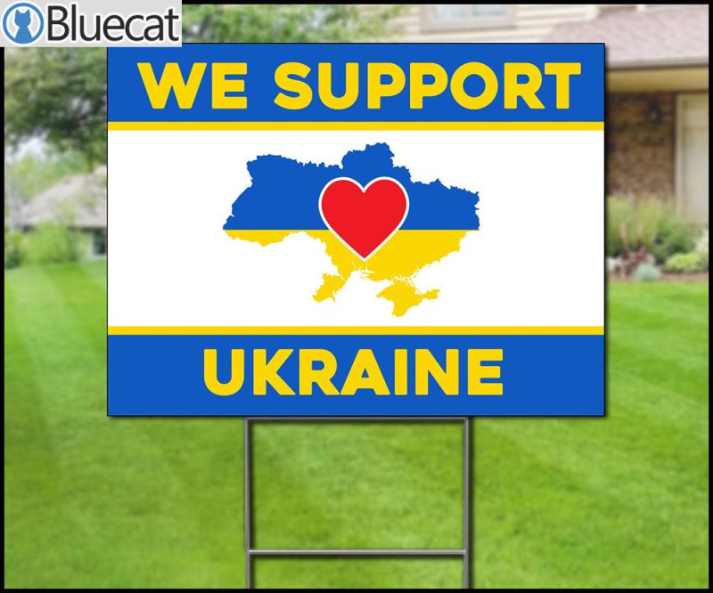 2022 We Support Ukraine Double Sided Yard Sign 1