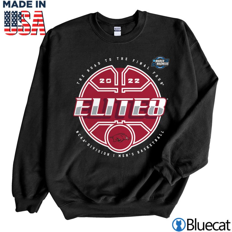 Black Sweatshirt Arkansas Razorbacks 2022 Tournament March Madness Elite Eight Elite T Shirt
