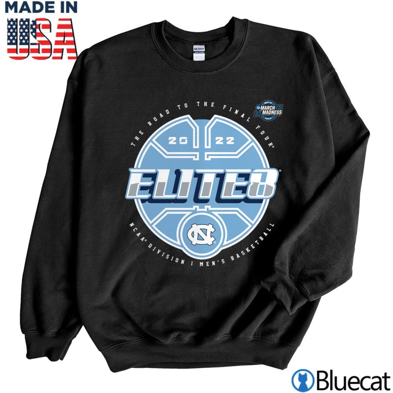 Black Sweatshirt North Carolina Tar Heels 2022 NCAA Mens Basketball Tournament March Madness Elite Eight T Shirt