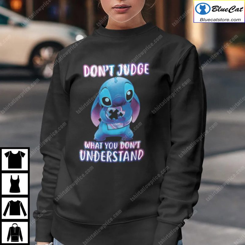 Dont Judge What You Dont Understand Stich Shirt 1
