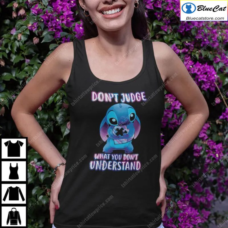Dont Judge What You Dont Understand Stich Shirt 2