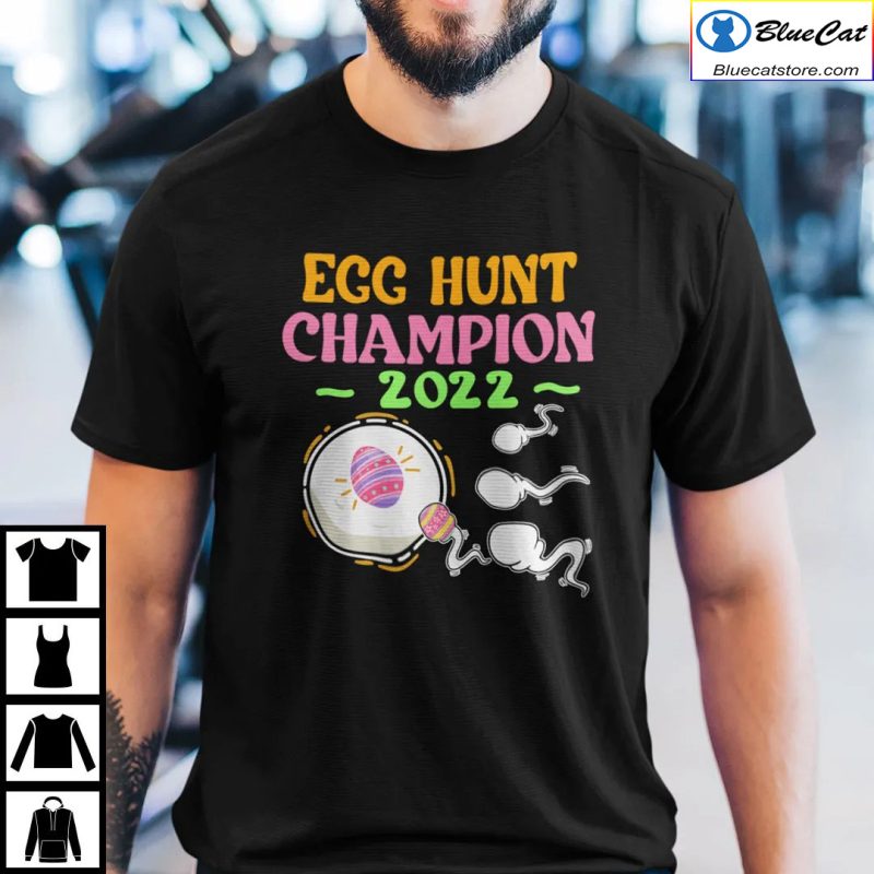 Egg Hunt Champion 2022 Shirt