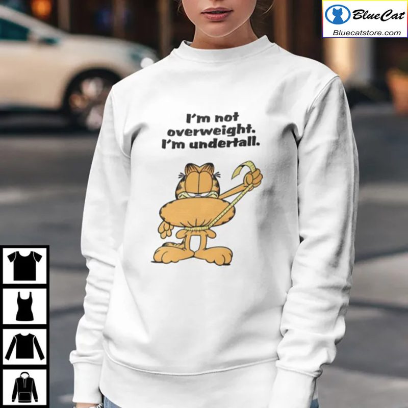 Garfield Im Not Overweight Im Undertale Shirt 2