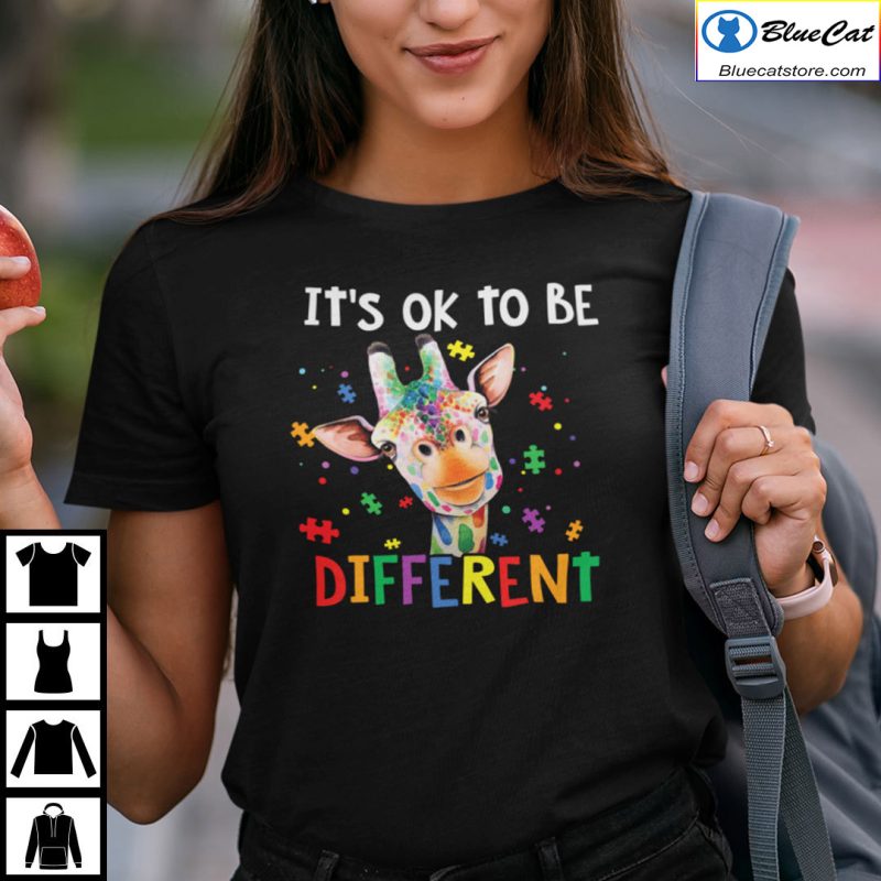 Giraffe Its Ok To Be Different Autism Awareness Shirt