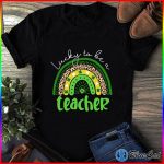 Lucky To Be A Teacher Rainbow St Patricks Day Shirt 1