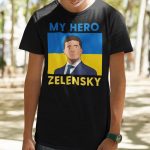 My Hero Zelensky I Need Ammunition Not A Ride Shirt