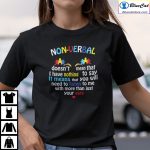 Non Verbal Doesnt Mean That I Have Nothing To Say Autism Awareness Shirt