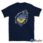 Put Sunflower Seeds In Your Pockets Stand With Ukraine Shirt 1