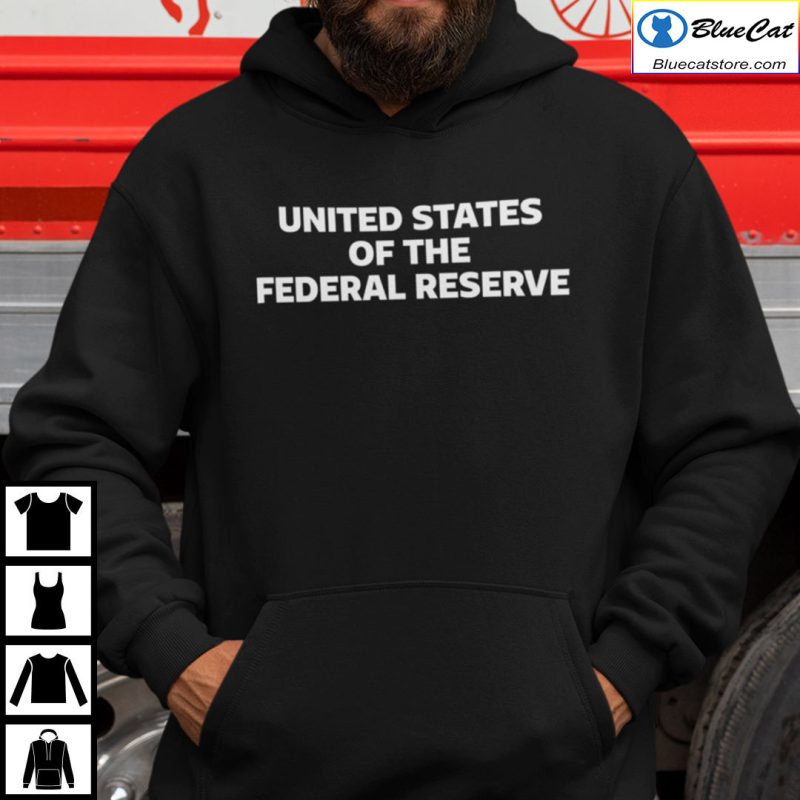 United States Of Federal Reserve Shirt 1