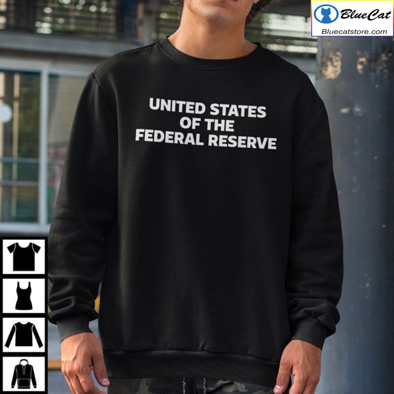 United States Of Federal Reserve Shirt 2