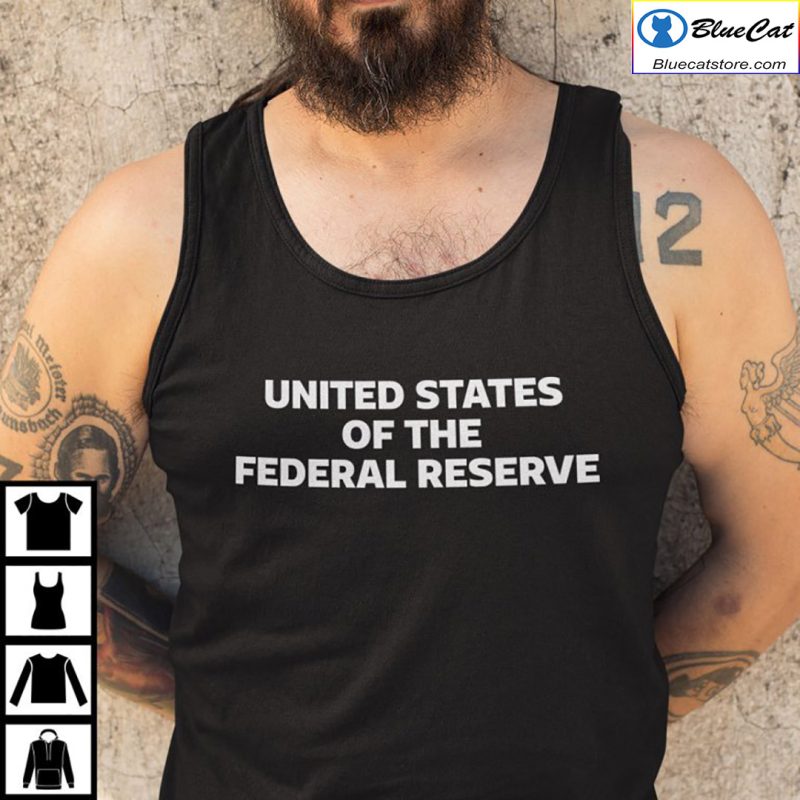 United States Of Federal Reserve Shirt 3