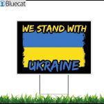 We Stand With Ukraine 2 Sided Yard Sign 1