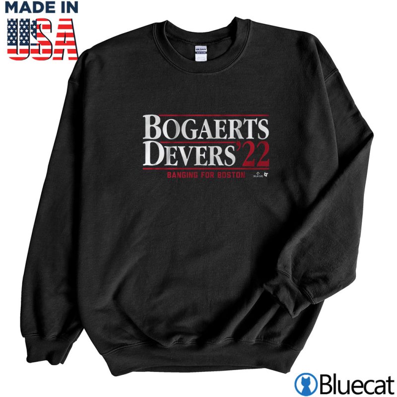 Black Sweatshirt Bogaerts Devers 22 Banging for Boston T shirt