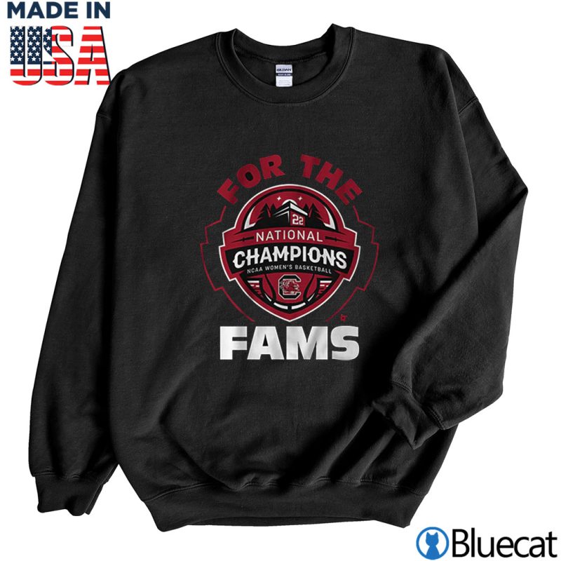 Black Sweatshirt South Carolina For the Fams Champions T shirt