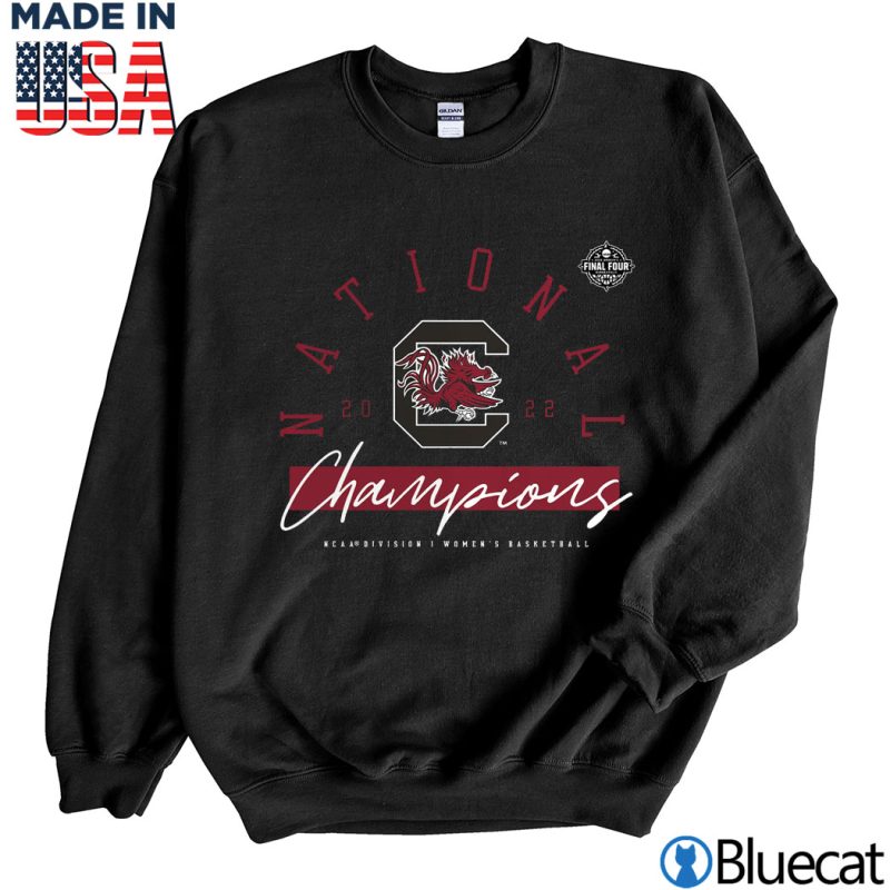 Black Sweatshirt South Carolina Gamecocks 2022 NCAA Womens Basketball National Champions Regulation T Shirt