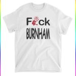 Fuck Burnham Luke Parsons Andy Burnham Chokes on Clean Air T Shirt 1
