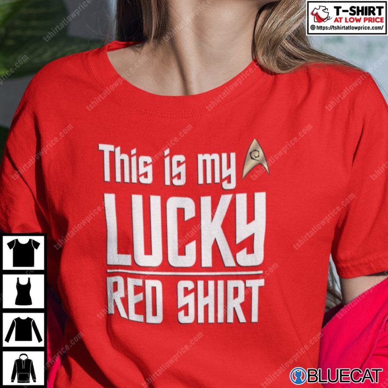This Is My Lucky Red Shirt Star Trek