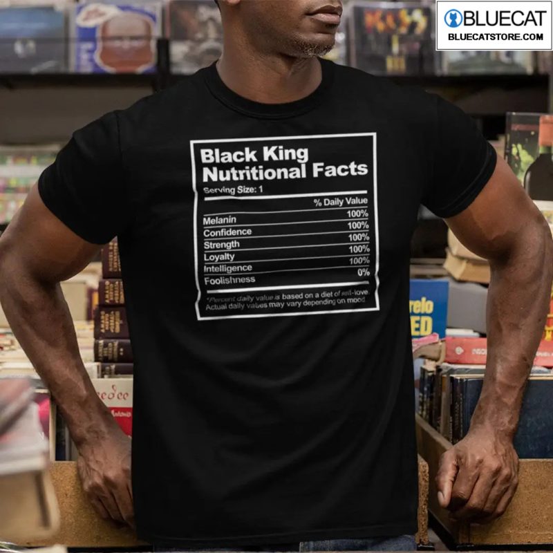 Black King Nutrition Facts Shirt