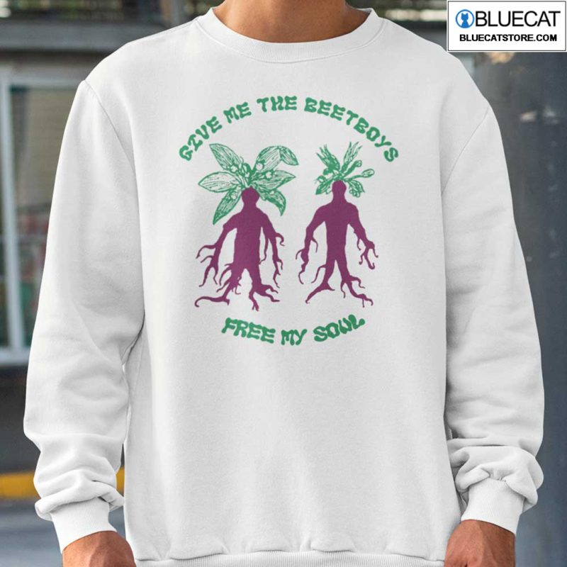 Give Me The Beetboys Free My Soul Shirt 3