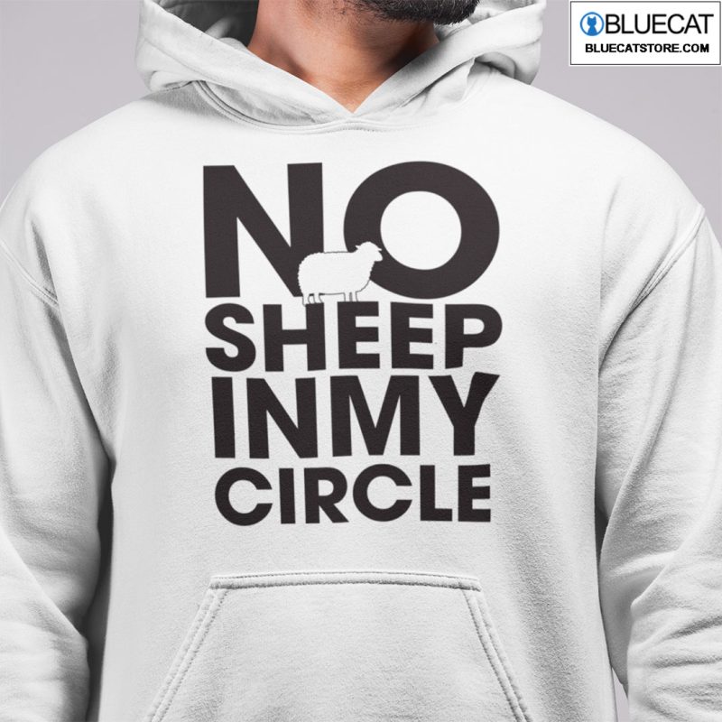 No Sheep In My Circle Shirt 2