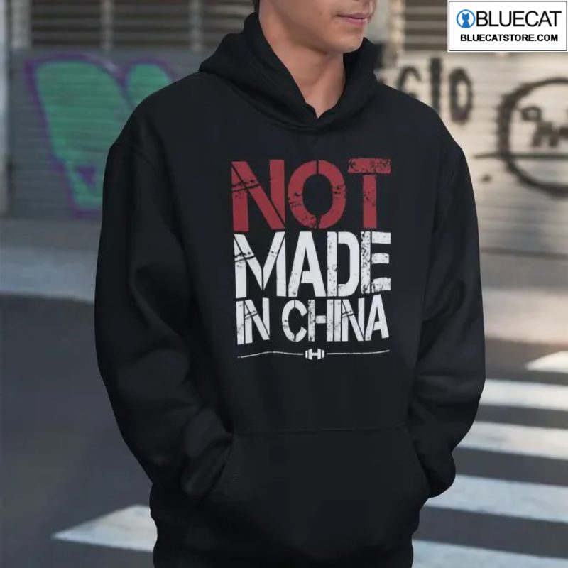 Not Made In China Shirt 1