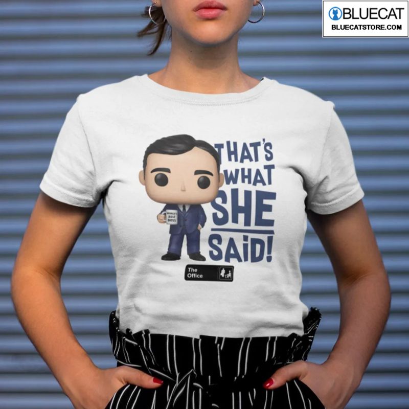 Thats What She Said The Office Shirt