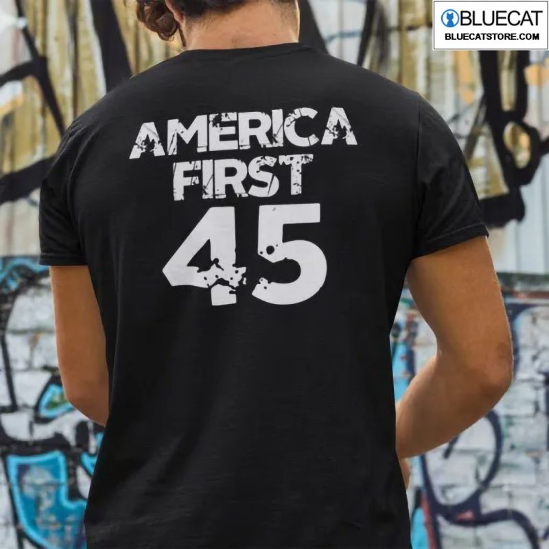 Ultra MAGA America First 45 Shirt 1