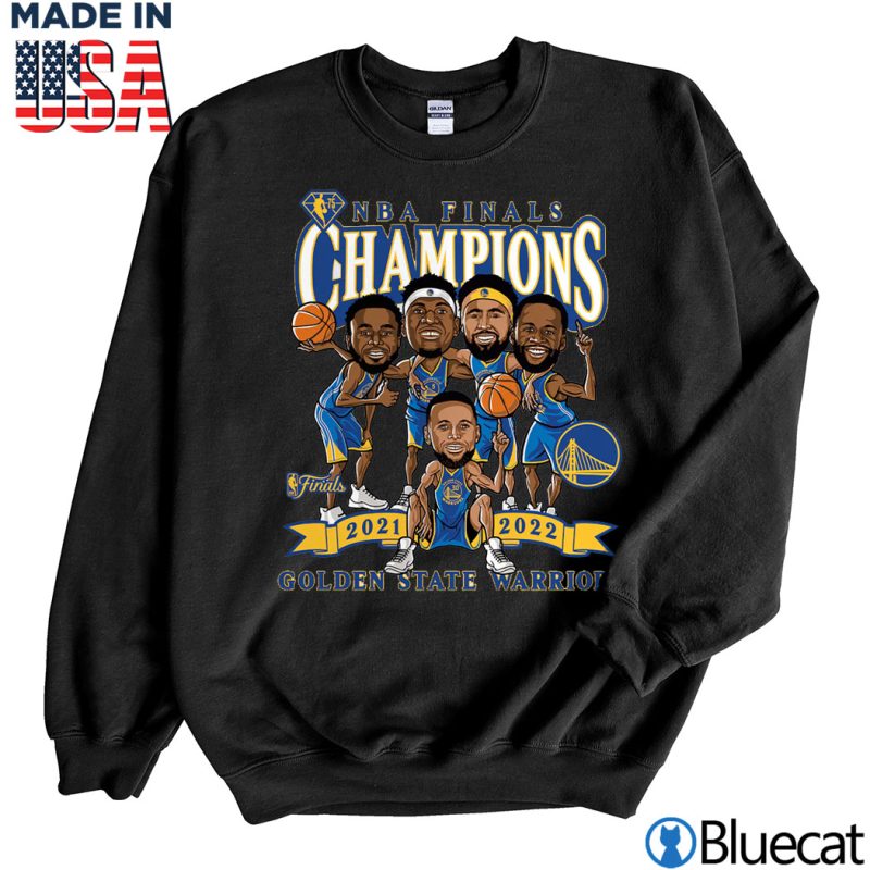 Black Sweatshirt Golden State Warriors Fanatics Branded 2022 NBA Finals Champions Caricature T Shirt