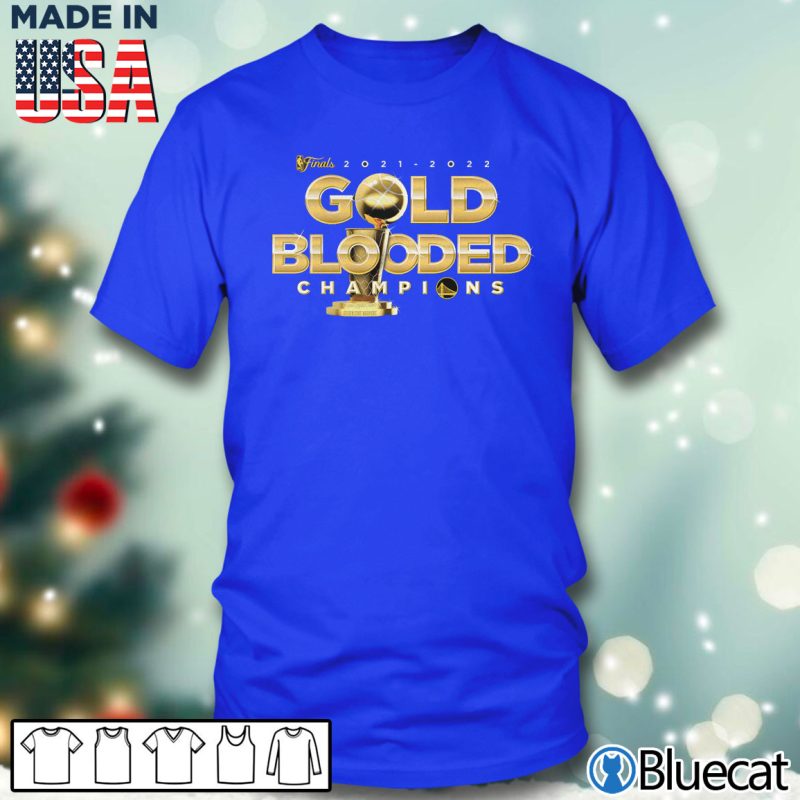 Blue T shirt Golden State Warriors Fanatics Branded 2022 NBA Finals Champions Gold Blooded T Shirt