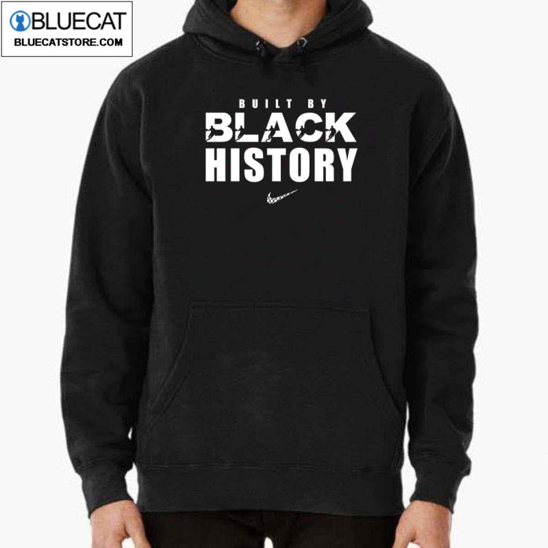 Built By Black History Nba Nike Logo Unisex T Shirt 2