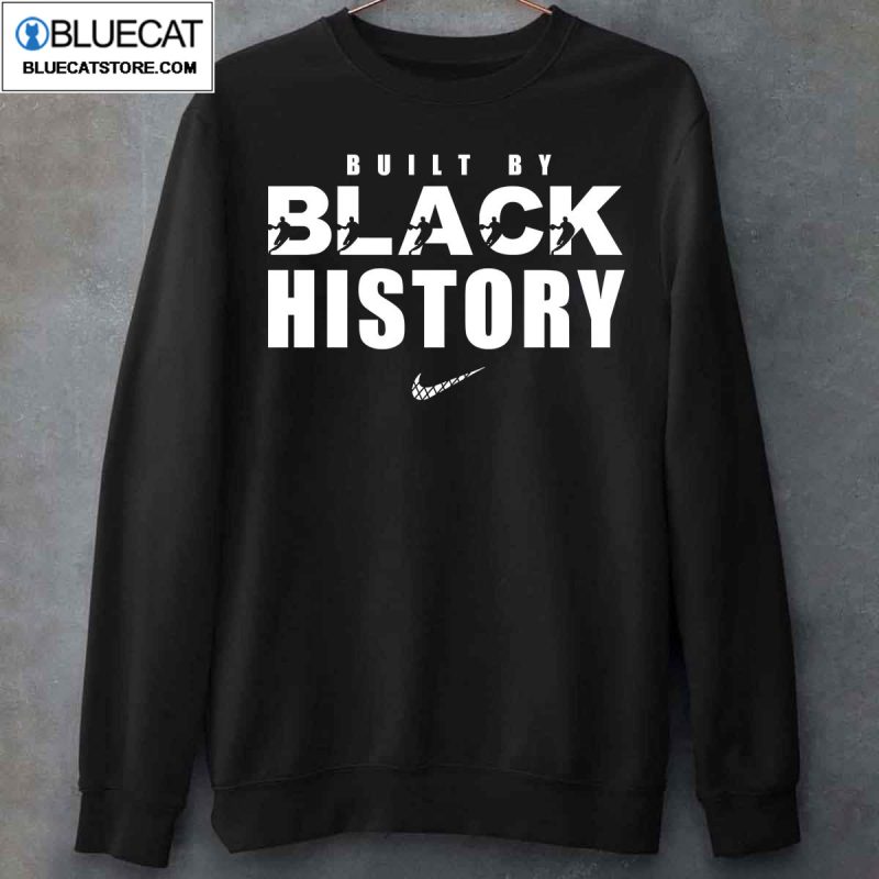 Built By Black History Nba Nike Logo Unisex T Shirt 3