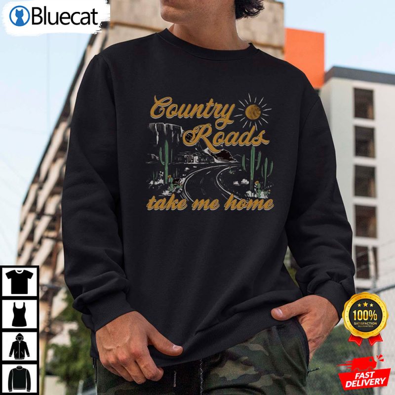 Country Roads Take Me Home Retro Camper Camping Country Road Shirt 2 25.95