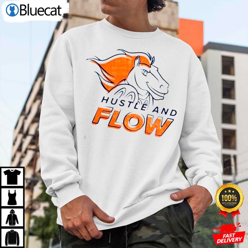 Denver Broncos Hustle And Flow Denver Broncos T Shirt 2 25.95