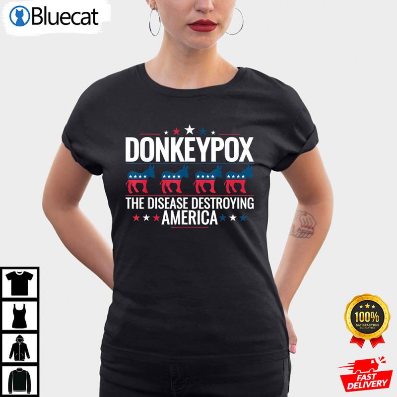 Disease destroying America Funny Donkeypox Anti Biden Shirt 1 25.95