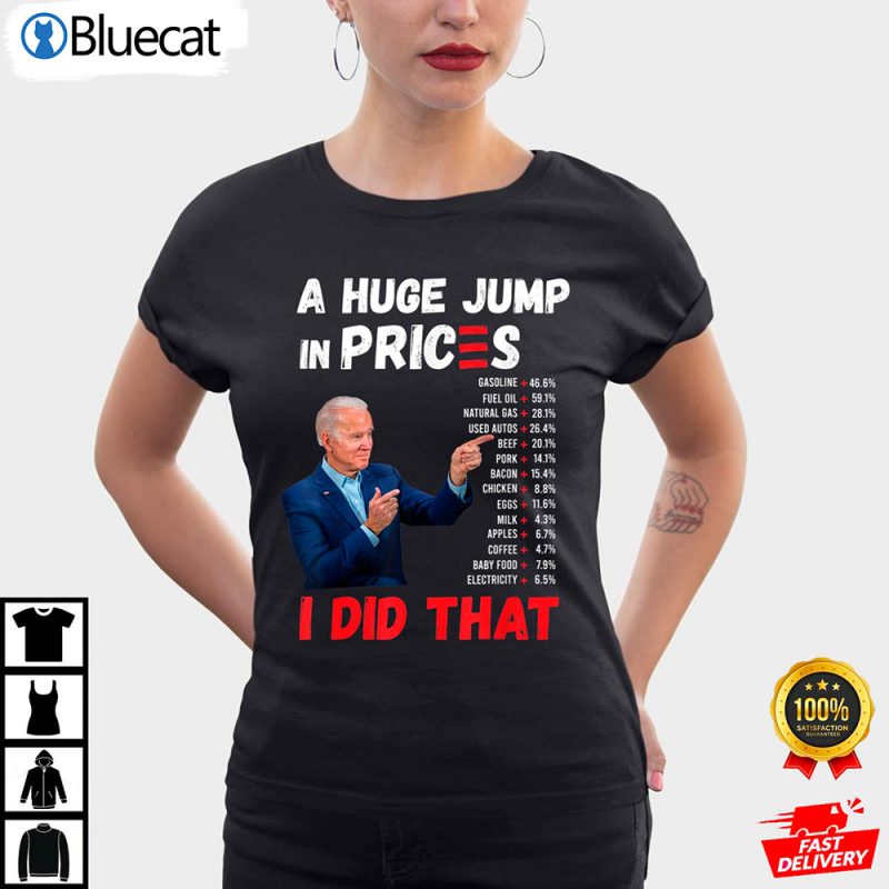 Funny Joe Biden US Crisis I Did That Anti Biden Liberals Anti Biden Shirt 1 25.95