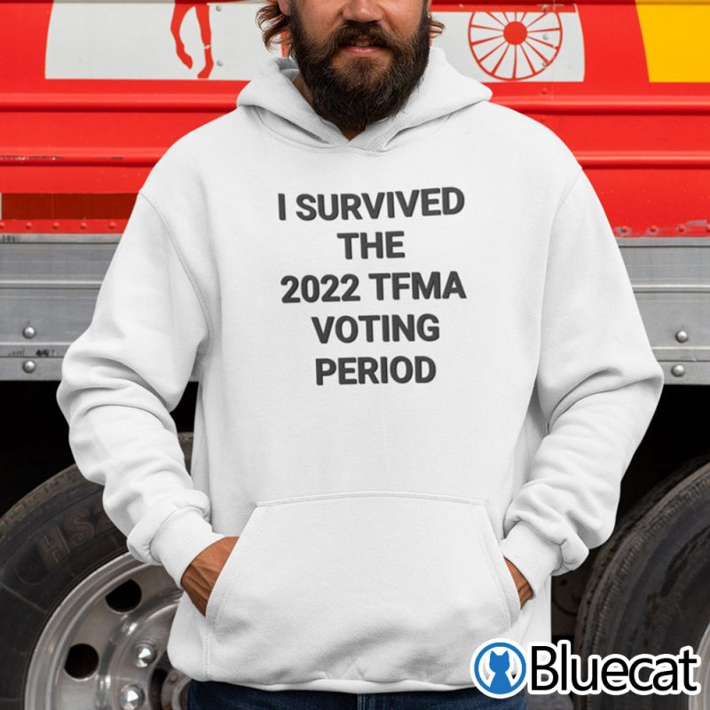 I Survived The 2022 TFMA Voting Period Shirt Voting For BTS 1 33.95