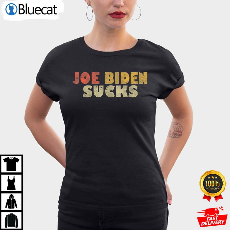 Joe Biden Sucks Tee Offensive Political Vintage Distressed Anti Biden Shirt 1 25.95