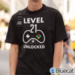 Level 21 Unlocked 21st Birthday Gaming Shirt