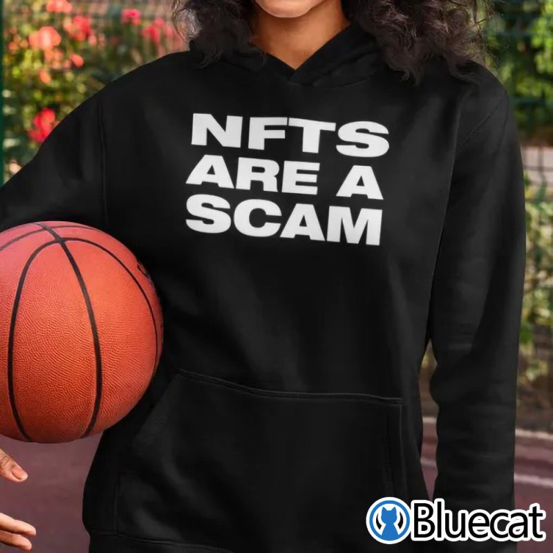 Nfts Are A Scam Shirt 1
