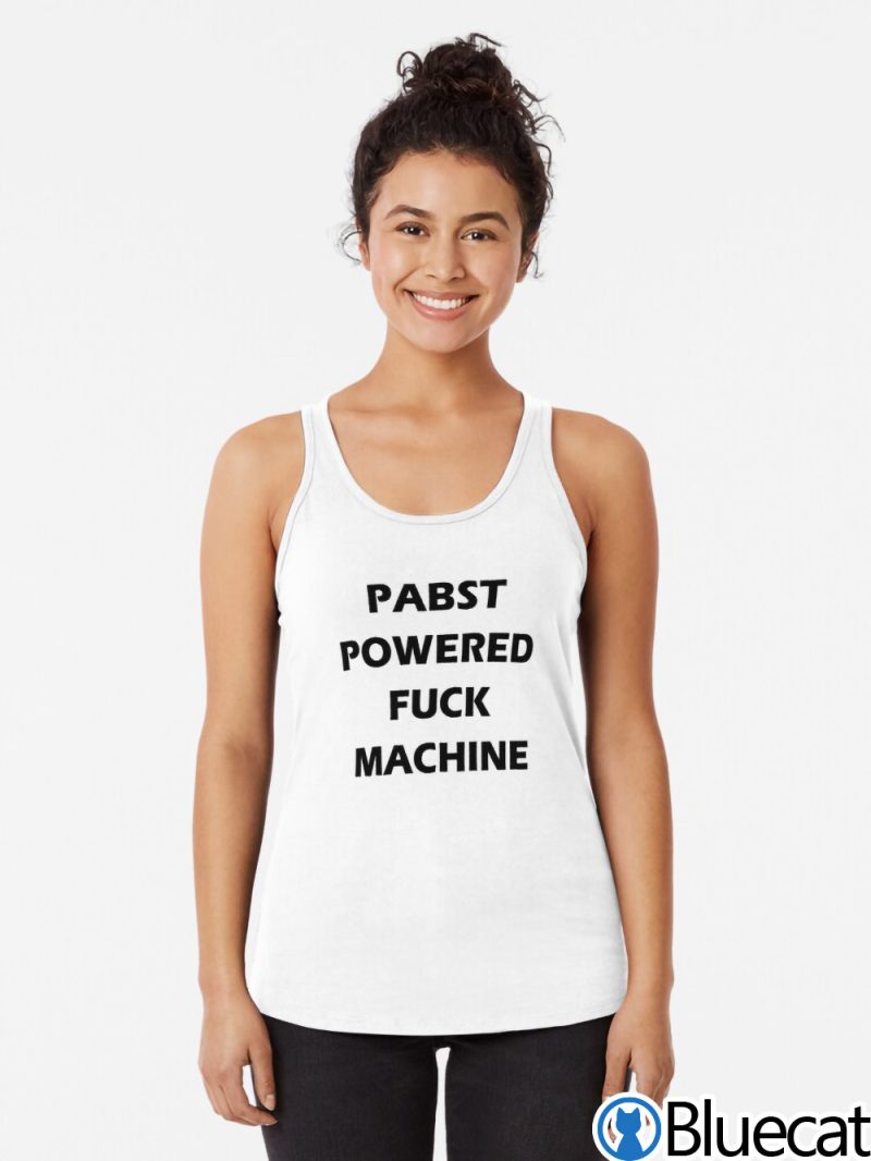 Pabst Powered Fuck Machine T shirt 1