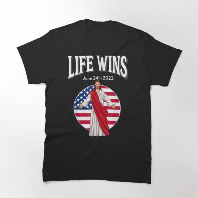 Pro Life Movement Right to Life Pro Life Advocate Victory Classic T Shirt 1 1