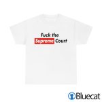 Pro choice Supreme Fuck Scotus Shirt 1