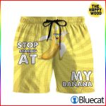 Stop Staring At My Banana 3D Beach Shorts 1