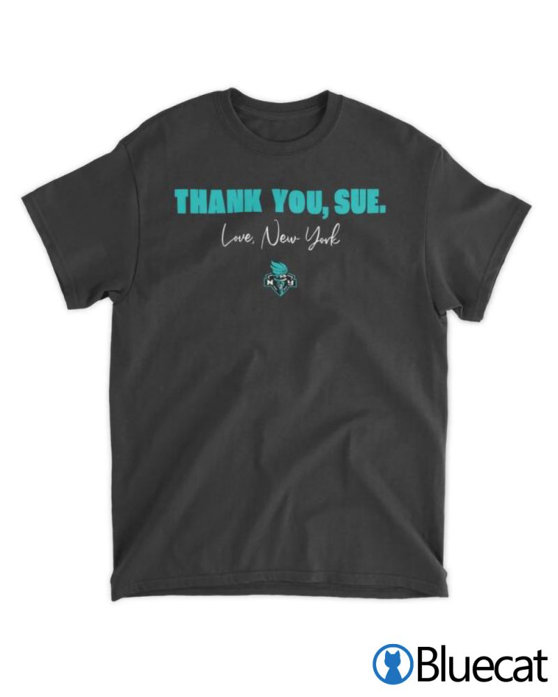 Thank You Sue Love New York Tee Shirt 1